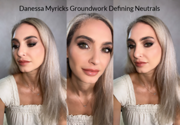 Danessa Myricks Groundwork Defining Neutrals