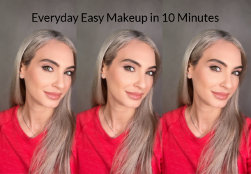 Everyday Easy Makeup in 10 Minutes